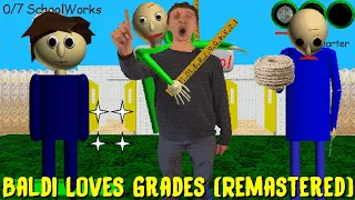 Baldi Loves Grades Remastered - Baldi's Basics Mod