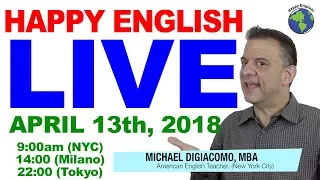 Live English Lesson Tuesday April 13th 9:00AM NYC TIME!