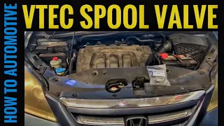 How To Fix Your Honda Odyssey's VTEC Spool Valve