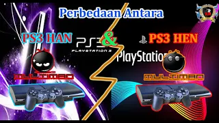 Perbedaan Antara PS3 OFW HAN & PS3 OFW HEN