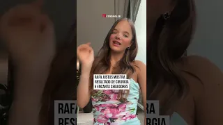 Rafa Justus mostra resultado de cirurgia e encanta seguidores