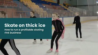 How to run a profitable ice skating rink?