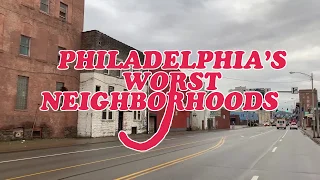 The 10 Worst Neighborhoods In Philadelphia