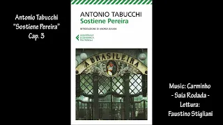 Antonio Tabucchi “Sostiene Pereira” Cap. 3