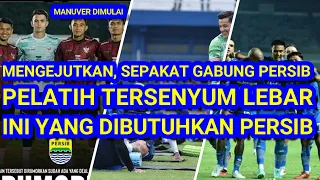 😱🔥MENGEJUTKAN, Sepakat Gabung Persib. Pelatih Tersenyum Lebar. Ini Yang Diperlukan Persib Bandung