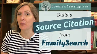 FamilySearch Genealogy Citations | Use Them and Improve Them