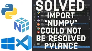 SOLVED : Import NumPy could not be resolved from source Pylance (reportMissingModuleSource)