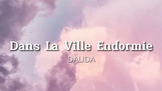 Dalida - Dans La Ville Endormie (Lyrics)