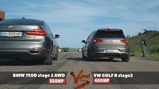 BMW 750D st2 AWD 550HP vs VW GOLF R st2