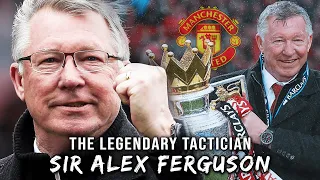 What Made Sir Alex Ferguson So Good?