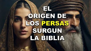 El origen de los persas (iraníes modernos) según la Biblia