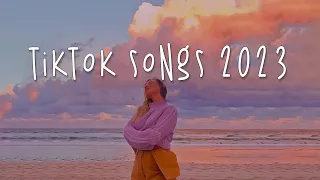 Tiktok songs 2023 🍥 Tiktok viral songs ~ Trending tiktok songs