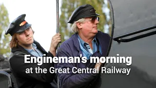 Engineman's morning at the Great Central Railway