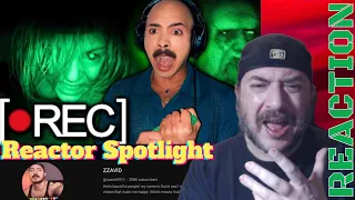 Reactor Spotlight  ZZAVID @zzavid5911  '' REC '' Movie Reaction Subscriber Request