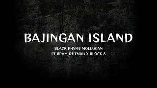 BLACK RHYME MOLLUCAN - Bajingan Island (Video Lyrics) Ft. Bram Djitmau X BLOCK 8