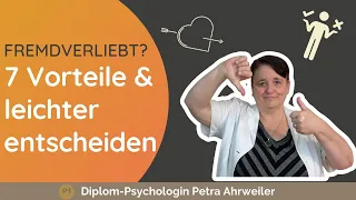 Fremdverliebt trotz glücklicher Beziehung? 7 Vorteile (und Nachteile) für eine gute Entscheidung