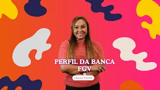 Perfil da banca FGV