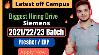 Siemens Biggest Mega Hiring Ever | Latest Off Campus Job | 2021 | 2022 | 2023 Batch Hiring Drive |