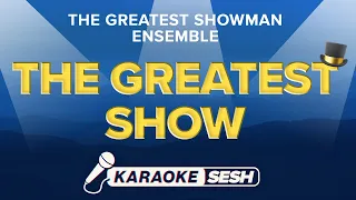 The Greatest Show (Karaoke) from 'The Greatest Showman'