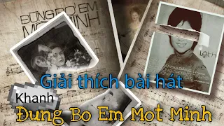 Giải mã - Đừng bỏ em một mình | KhanhFe