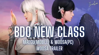 BDO New Class Maegu & Woosa (Woosa Trailer)