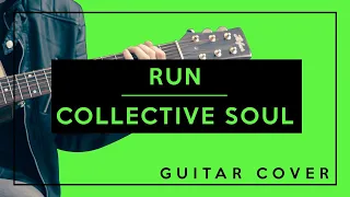 Run - Collective Soul (Guitar Cover) Easy Chords