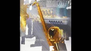 JAZZMACHINE "You Wax Me"