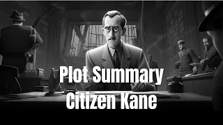 Kane's Enigma: Summary and Deep Dive into 'Citizen Kane'