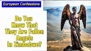 Do You Know That They Are Fallen Angels In Zimbabwe African Confessions