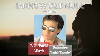 F. R. David - Words || sub (Inglés/Español).