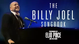 The Billy Joel Songbook - Performed by Elio Pace & His Band | Sat 17 Jun - Pavilion Theatre