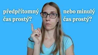 Anglické gramatické časy #30: Minulý čas prostý versus předpřítomný čas prostý