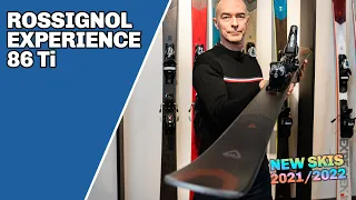 Rossignol Experience 86 Ti Ski 2022 - Sneak Peak