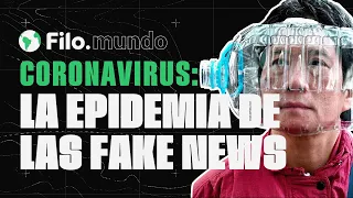 Las FAKE NEWS más ridículas sobre el Coronavirus | Filo.mundo