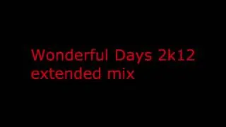 Franky Tunes - Wonderful Days 2k12 (Extended Mix)