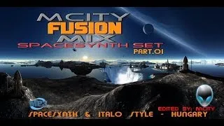 mCITY - FUSION MIX - SPACESYNTH SET PART.O1 2O14