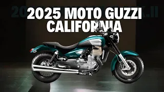 2025 MOTO GUZZI CALIFORNIA RELEASED IMMEDIATELY