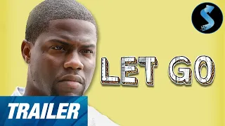 Let Go | Trailer | Kevin Hart | David Denman | Gillian Jacobs | Ed Asner