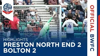 HIGHLIGHTS | Preston North End 2-2 Bolton Wanderers