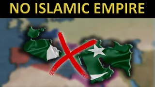 What if the ISLAMIC Conquests FAILED |Alternate History