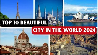 top 10 beautiful city in the world 2024