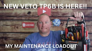 NEW VETO PRO PAC TP6B IS HERE. MY MAINTENANCE LOADOUT !!