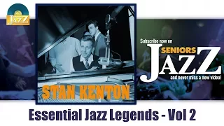 Stan Kenton - Essential Jazz Legends Vol 2 (Full Album / Album complet)