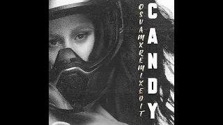 Rosalia - Candy (Osva Mx Remix Edit) House