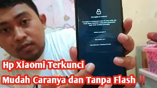 Cara Membuka Hp Xiaomi yang Terkunci ❗ Dengan Cara Lupa Sandi