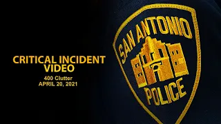 San Antonio Police Department: Critical Incident Video Release Clutter Road