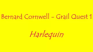 Bernard Cornwell   Grail Quest 1   Harlequin  Audio Books English #AudioBooks