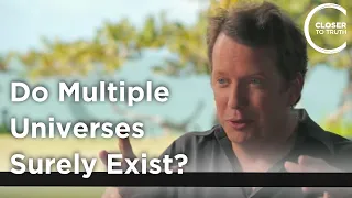 Sean Carroll - Do Multiple Universes Surely Exist?