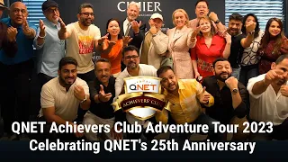 QNET Achievers Club Adventure Tour 2023 | Celebrating QNET's 25th Anniversary