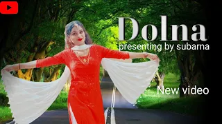 Dolna || Lo jeet gaye tum humse || Dance cover